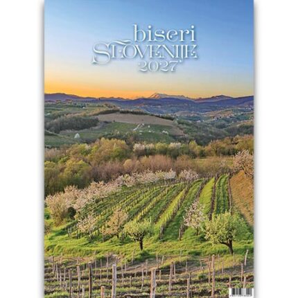Koledar Biseri Slovenije 2027 – čudovite lepote Slovenije, slovenske znamenitosti in najlepši motivi slovenske pokrajine.