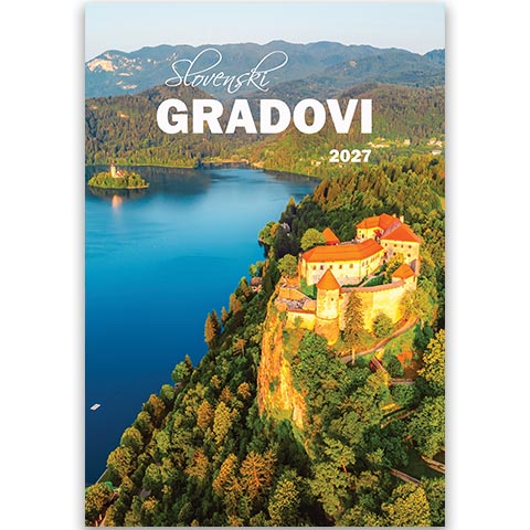 oledar Gradovi Slovenije 2027 – čudoviti gradovi Slovenije, zgodovinske znamenitosti in najlepša podoba slovenske kulturne dediščine.