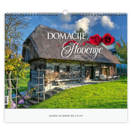 Koledar Domačije na Slovenskem 2027, Domačije na Slovenskem 2027, Domačije 2027